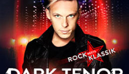The Dark Tenor - Symphonic Evolution - Rock meets Klassik